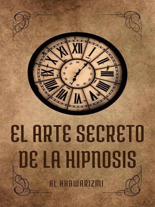 Title details for El Arte Secreto De La Hipnosis by Al Khawarizmi - Available